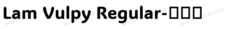 Lam Vulpy Regular字体转换